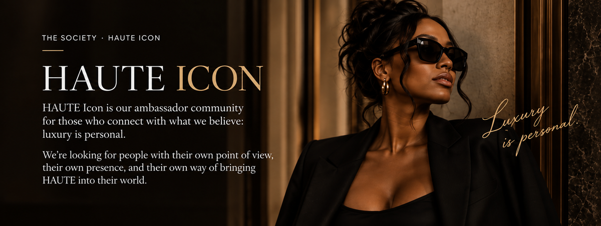 Haute Icon – HAUTE